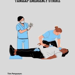 PEMBERDAYAAN KADER DAN KELUARGA TANGGAP EMERGENCY STROKE