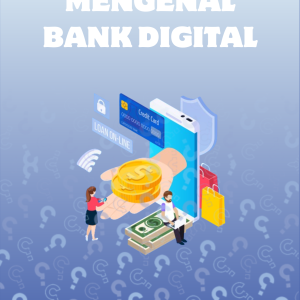 Mengenal bank digital
