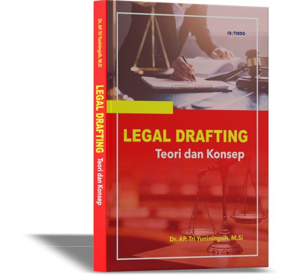 Legal Drafting: Teori dan Konsep