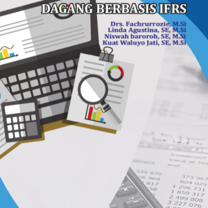 PRATIKUM AKUNTANSI KEUANGAN PERUSAHAAN DAGANG BERBASIS IFRS