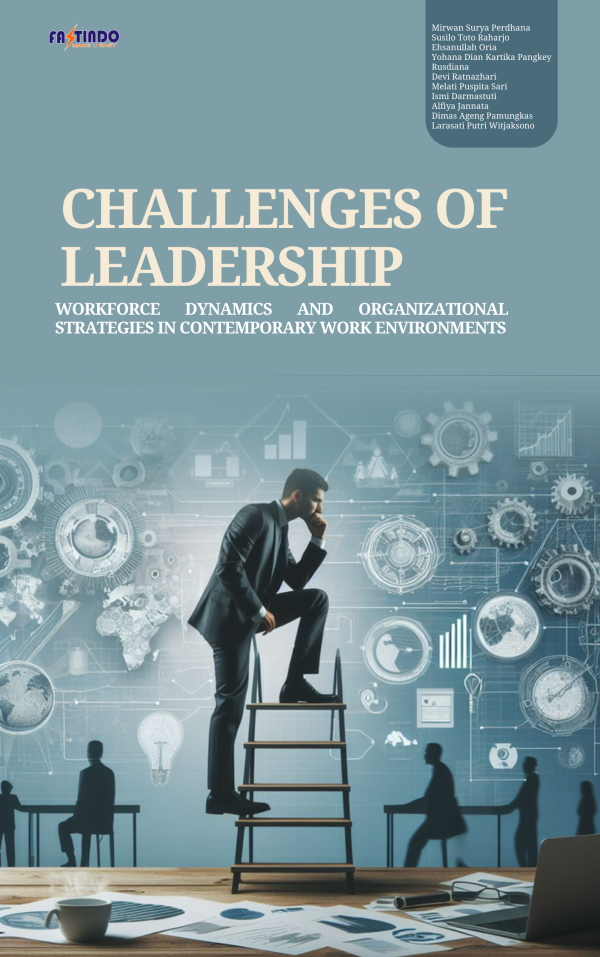 CHALLENGES OF LEADERSHIP, WORKFORCE DYNAMICS AND ORGANIZATIONAL STRATEGIES IN CONTEMPORARY WORK ENVIRONMENTS