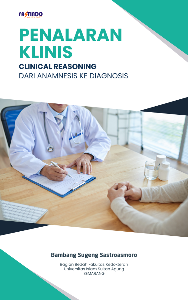 PENALARAN KLINIS CLINICAL REASONING DARI ANAMNESIS KE DIAGNOSIS