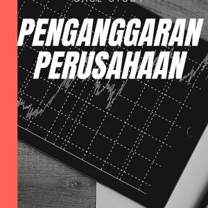 Case Study Penganggaran Perusahaan