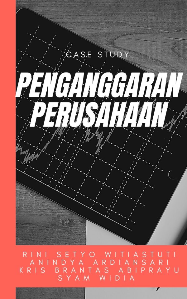Case Study Penganggaran Perusahaan