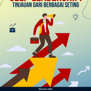SELF-LEADERSHIP: TINJAUAN DARI BERBAGAI SETING