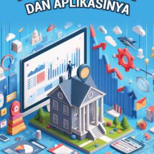 KEBIJAKAN PUBLIK DAN APLIKASINYA