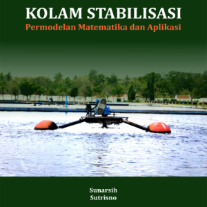 Kolam Stabilisasi: Permodelan Matematika dan Aplikasi
