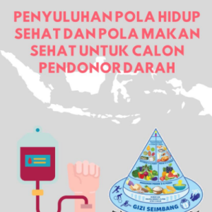 PENYULUHAN POLA HIDUP SEHAT DAN POLA MAKAN SEHAT UNTUK CALON PENDONOR DARAH