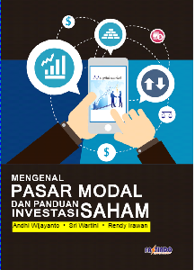 Mengenal Pasar Modal dan Panduan Investasi Saham