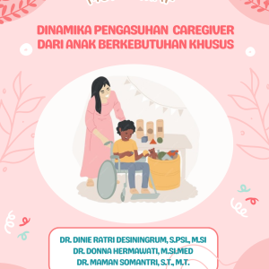 MONOGRAF DINAMIKA PENGASUHAN CAREGIVER DARI ANAK BERKEBUTUHAN KHUSUS