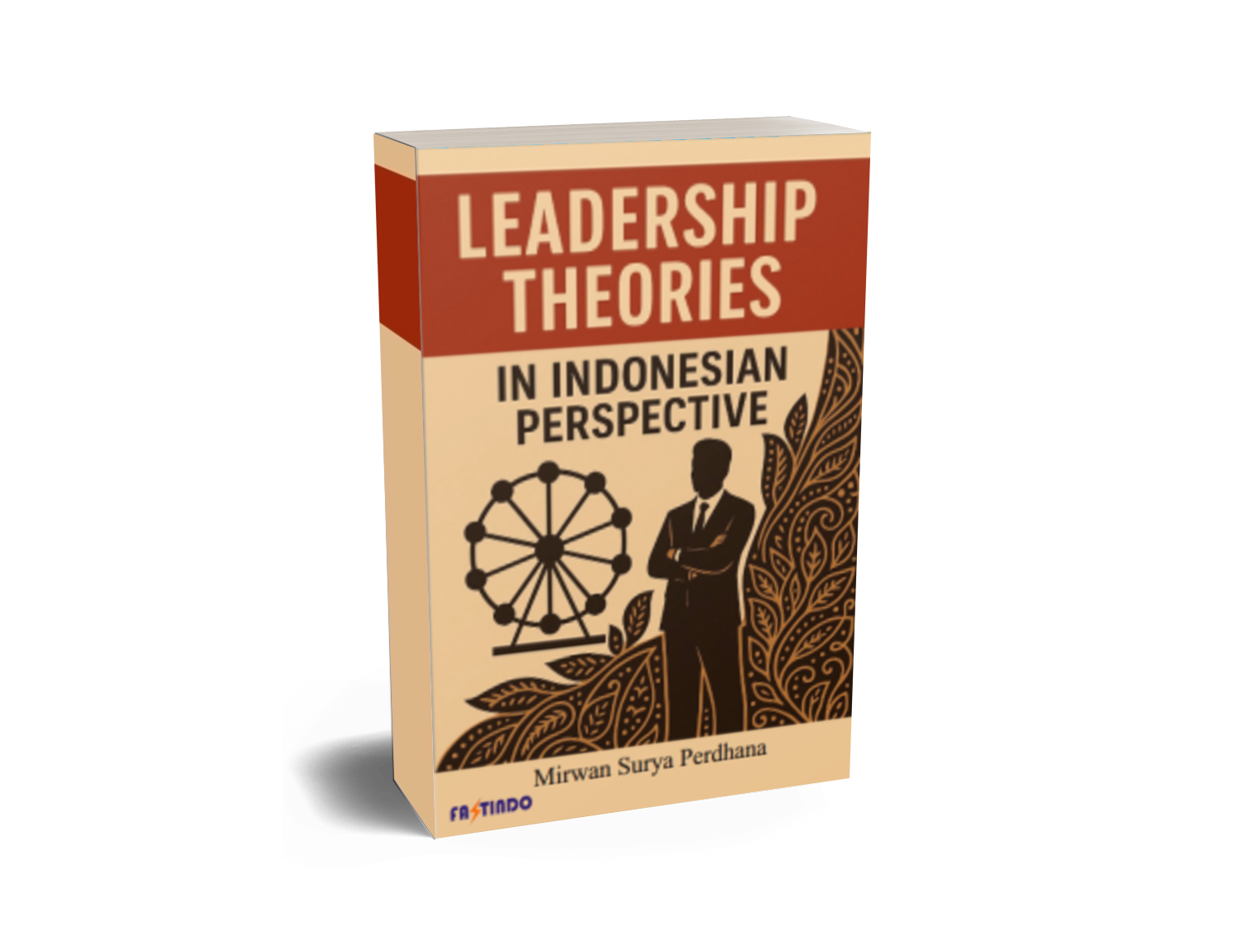 LEADERSHIP THEORIES IN INDONESIAN PERSPECTIVE