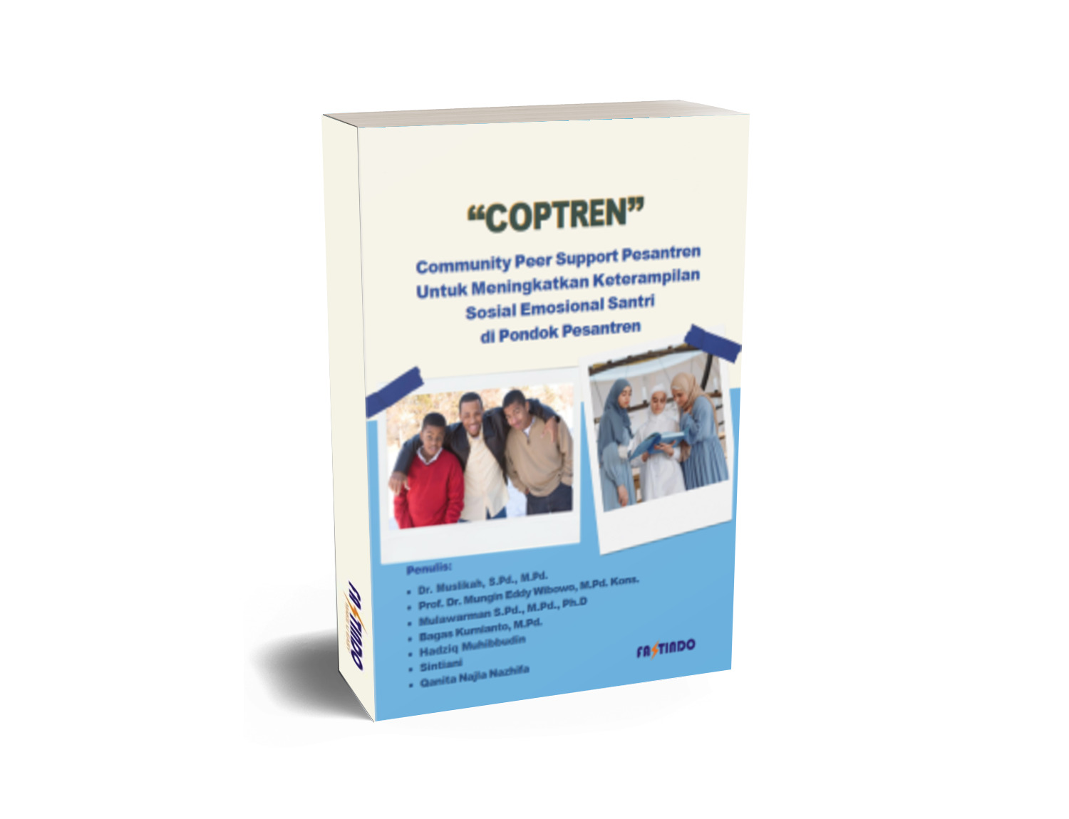 "COTPREN" Community Peer Support Pesantren Untuk Meningkatkan Keterampilan Sosial Emosional Santri di Pondok Pesantren