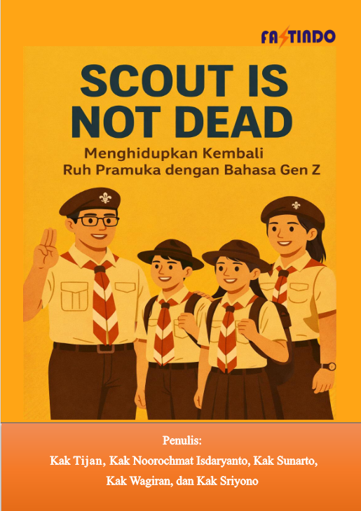 Scout Is Not Dead (Menghidupkan Kembali Ruh Pramuka Dengan Bahasa Gen Z)