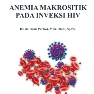 ANEMIA MAKROSITIK PADA INFEKSI HIV