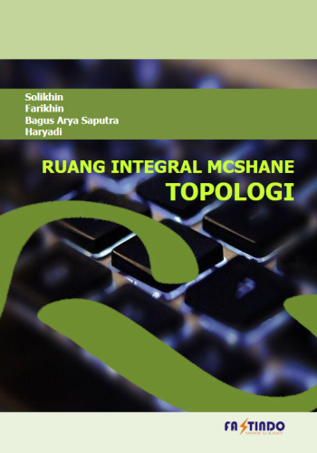Screenshot 2026-04-20 at 10-13-45 1_Solikhin_Cover Ruang Integral McShane_Topologi 2026.pdf